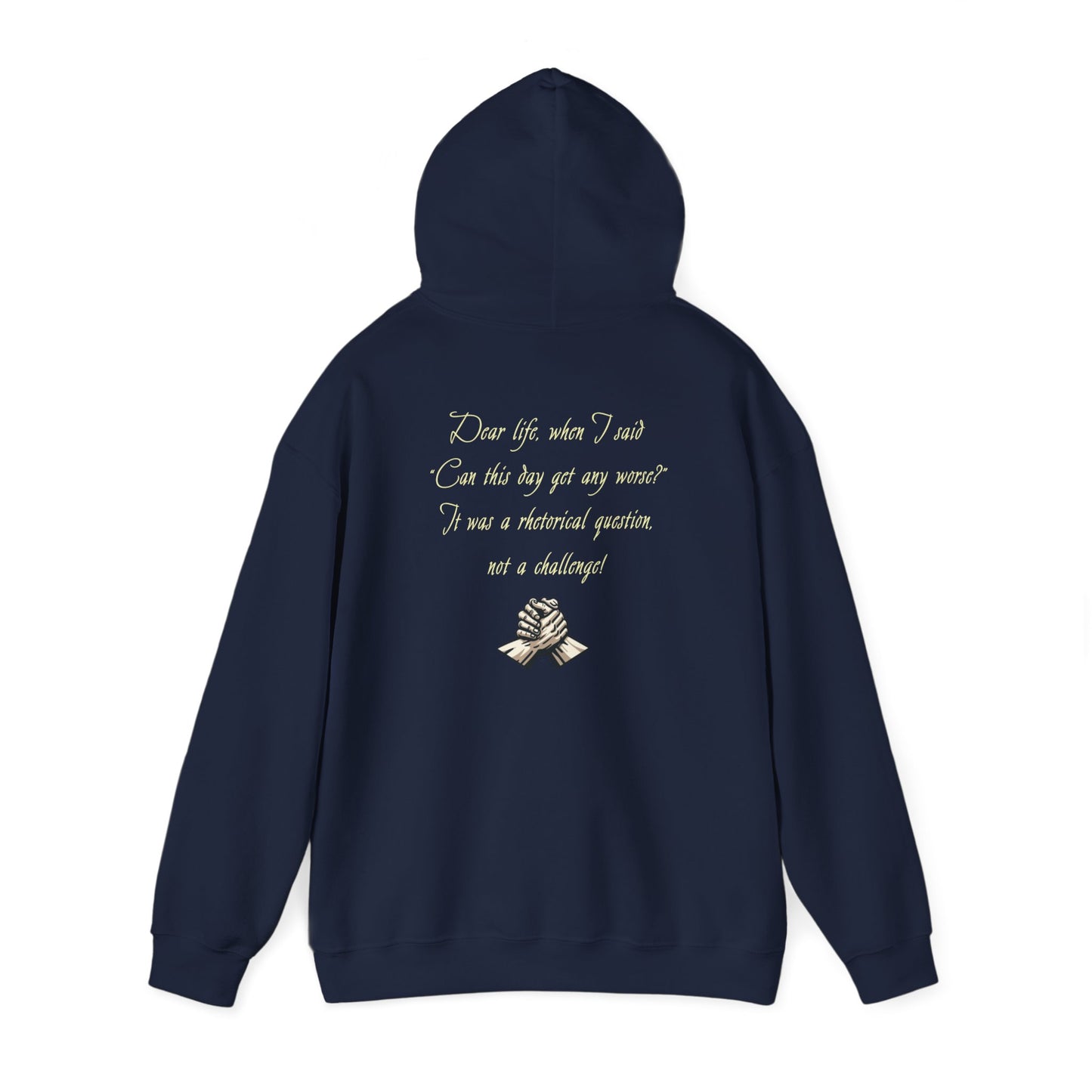 Chère vie, quand j'ai dit... | Citation drôle | Sweat à capuche unisexe Heavy Blend™