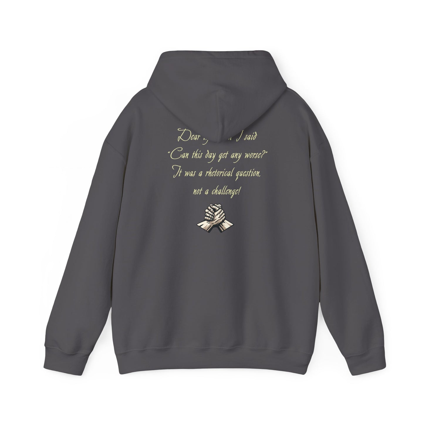 Chère vie, quand j'ai dit... | Citation drôle | Sweat à capuche unisexe Heavy Blend™