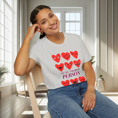 To My Favorite Person | Unisex Soft T-shirt