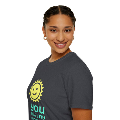 You Are My Sunshine | Unisex Soft T-shirt