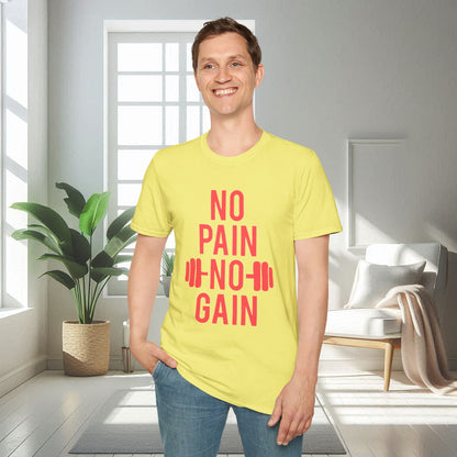 No Pain No Gain | T-shirt unisexe doux