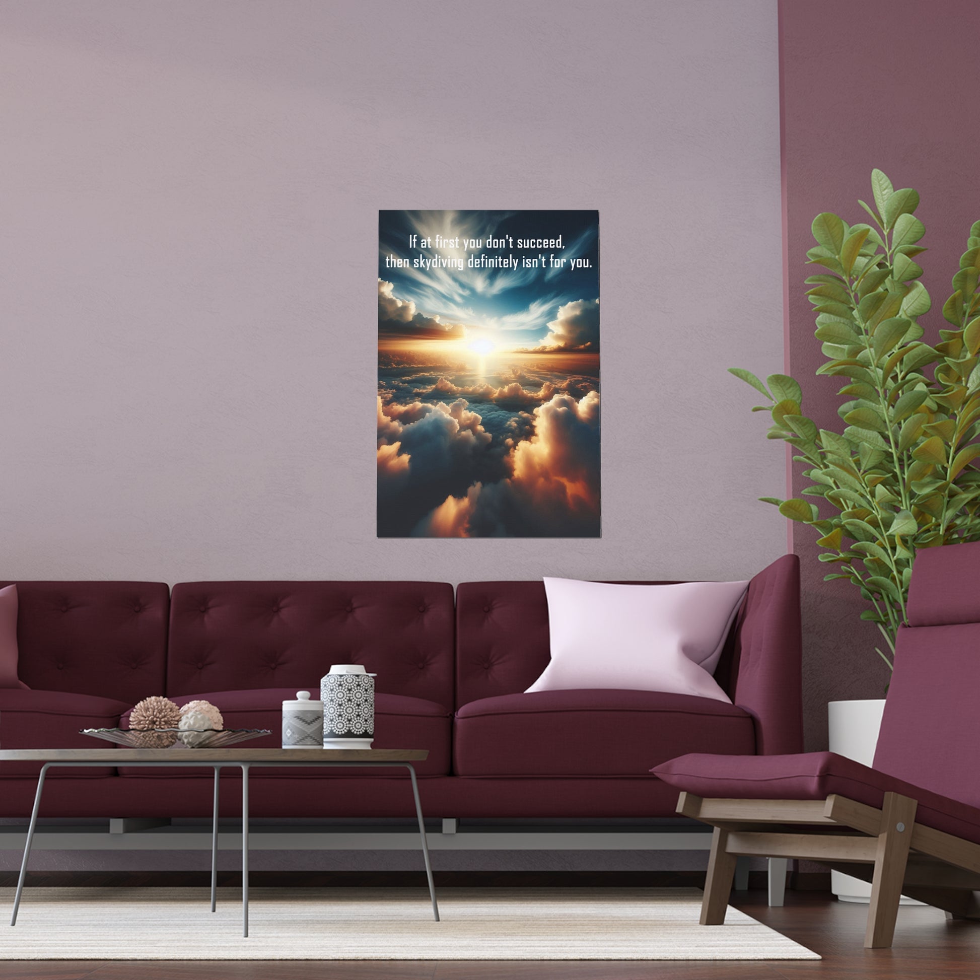 If At First You Don't Succeed | Indoor and Outdoor Silk Poster