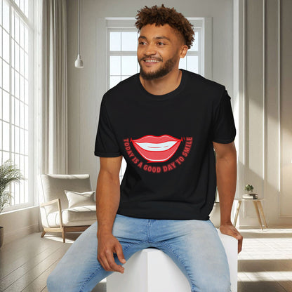 Today is a good day to Smile | Unisex Soft T-shirt