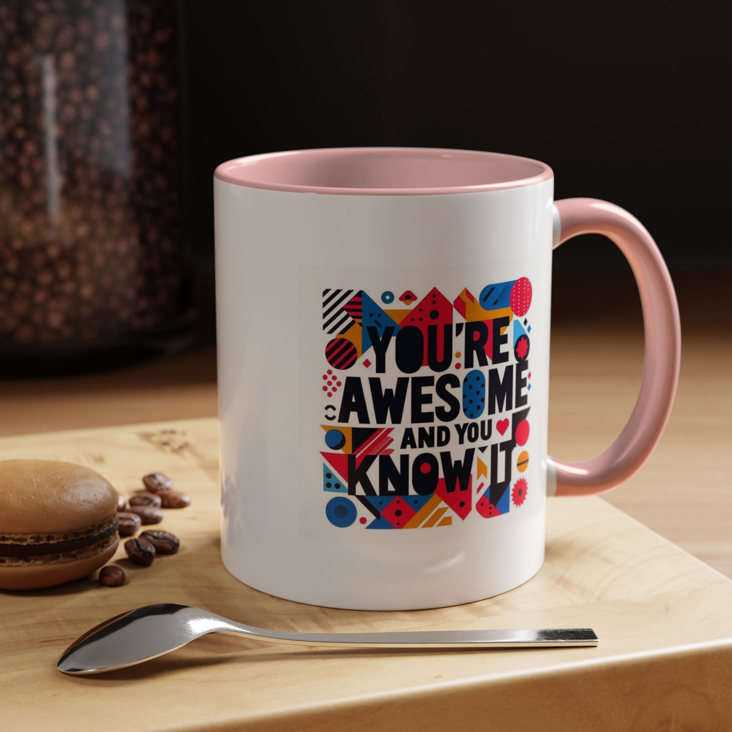 You're Awesome And You Know It | Accent Coffee Mug (11, 15oz)