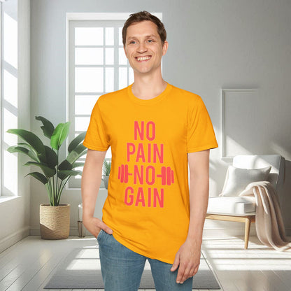 No Pain No Gain | T-shirt unisexe doux