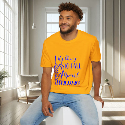 Il est normal de s'effondrer parfois | T-shirt doux unisexe