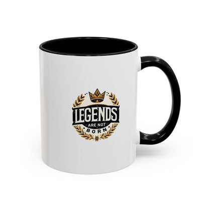 Legend Are Not Born | Accent Coffee Mug (11, 15oz)