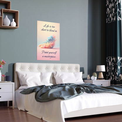 Paint Yourself A Masterpiece | Indoor and Outdoor Silk Poster