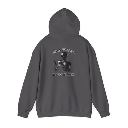 Je suis littéralement mort | Citation drôle | Sweat à capuche unisexe Heavy Blend™