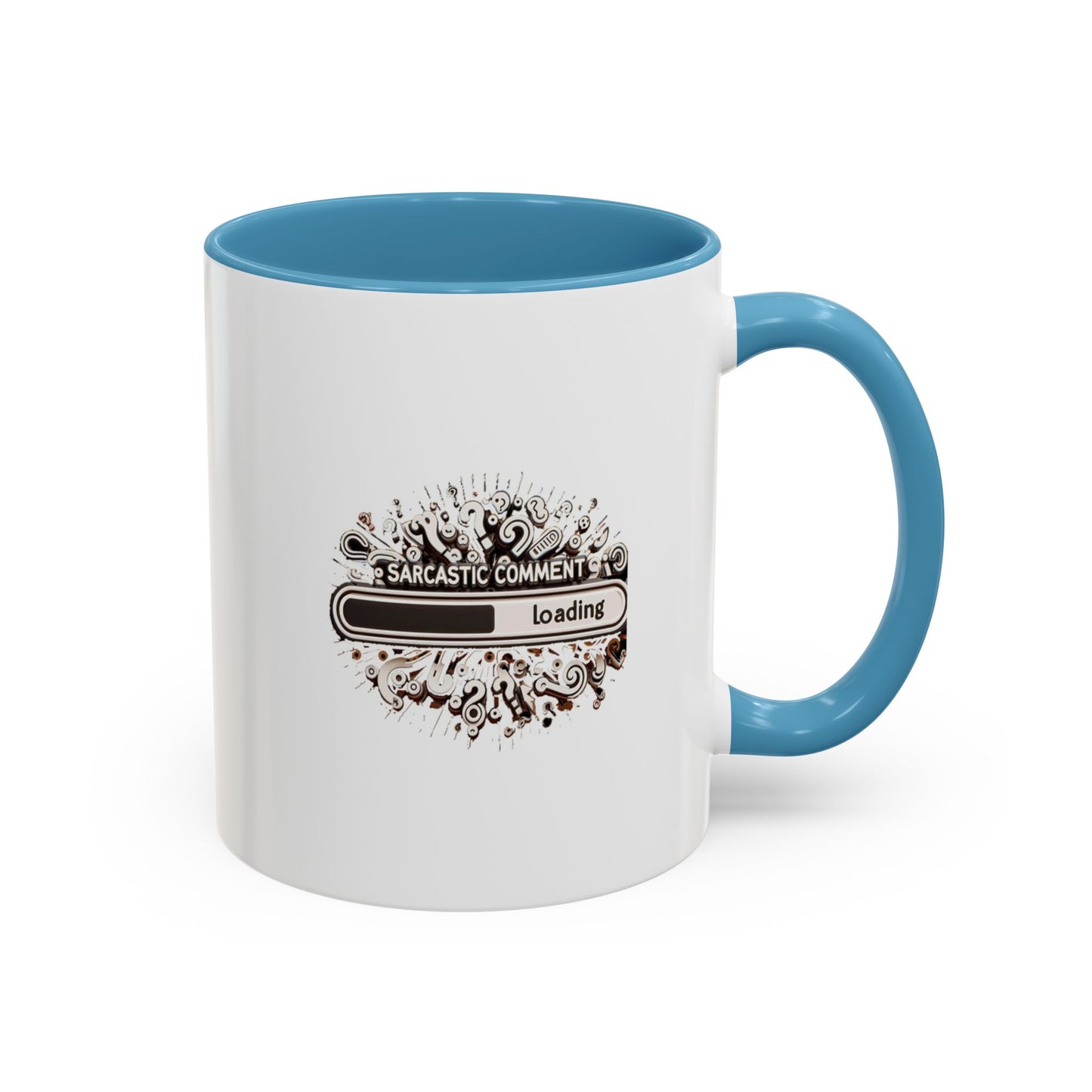 Sarcastic Comment Loading | Accent Coffee Mug (11, 15oz)