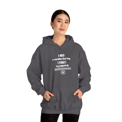 I Need A Vacation That Long | Unisex Heavy Blend™ Hooded Sweatshirt