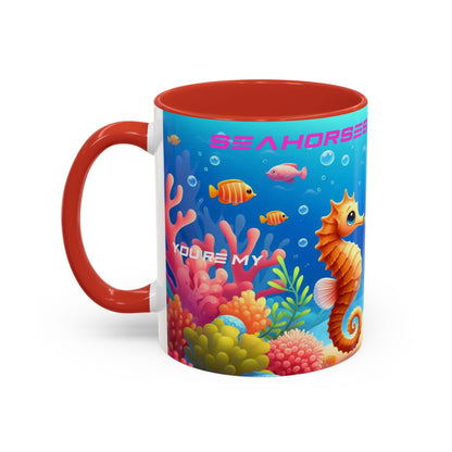 Seahorses Mate For Life | You Are My Seahorse | Accent Coffee Mug (11oz)