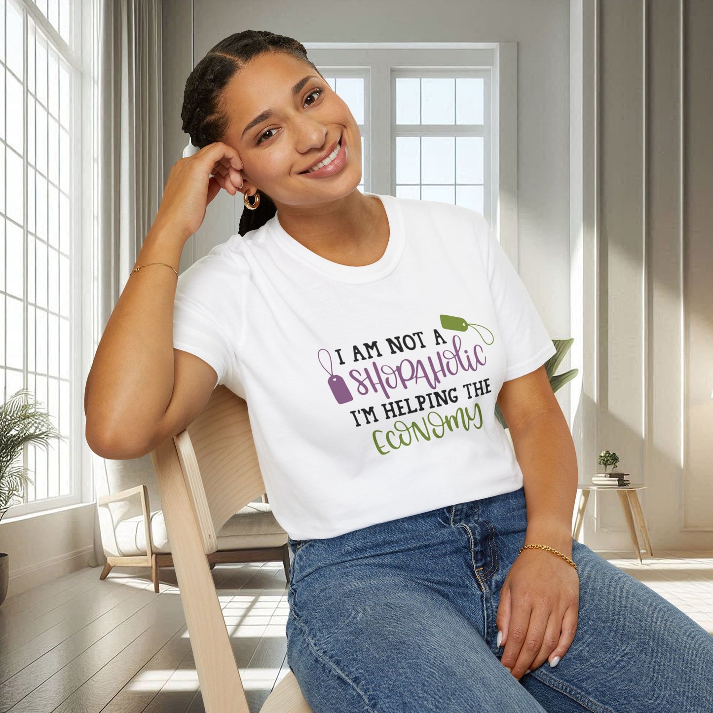 I am not Shopaholic I am helping the economy | Unisex Soft T-shirt