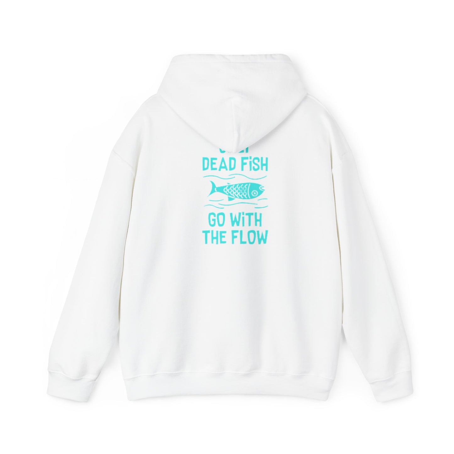 Seuls les poissons morts suivent le courant | Sweat-shirt à capuche unisexe Heavy Blend™