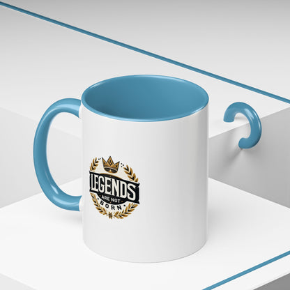 Legend Are Not Born | Accent Coffee Mug (11, 15oz)