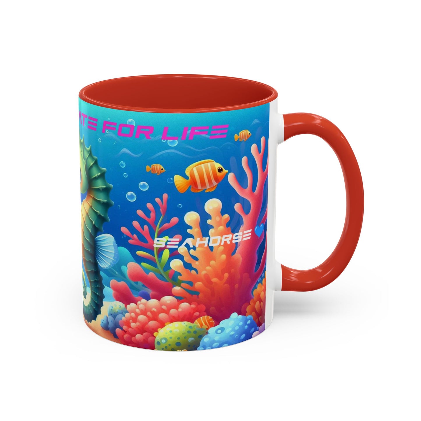 Seahorses Mate For Life | You Are My Seahorse | Accent Coffee Mug (11oz)