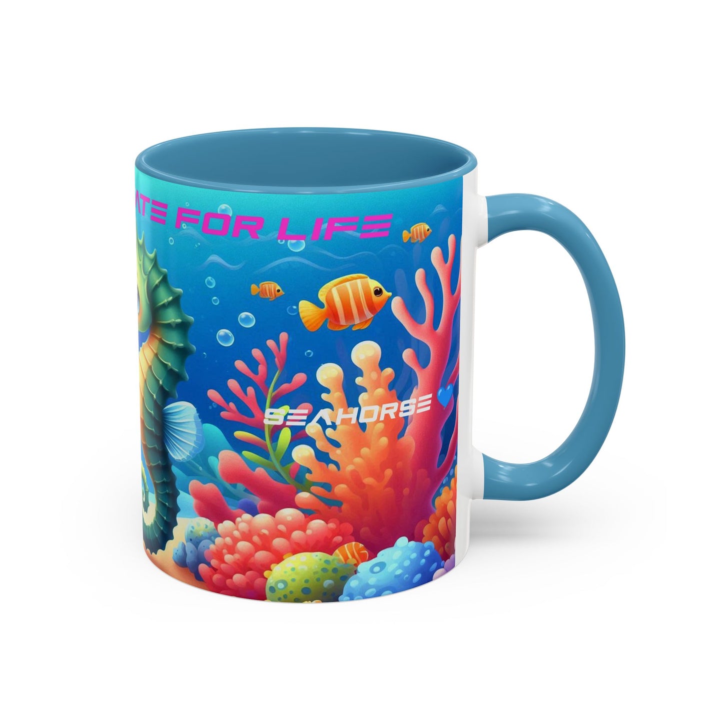 Seahorses Mate For Life | You Are My Seahorse | Accent Coffee Mug (11oz)