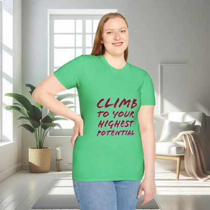 Climb To Your Highest Potential | Unisex Soft T-shirt