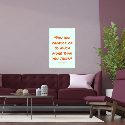 Don't Forget It | Indoor and Outdoor Silk Poster