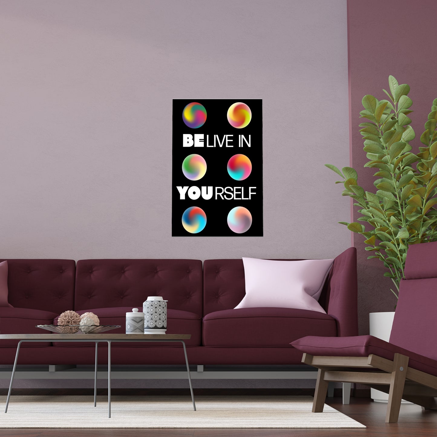 Believe In Yourself | Indoor and Outdoor Silk Poster