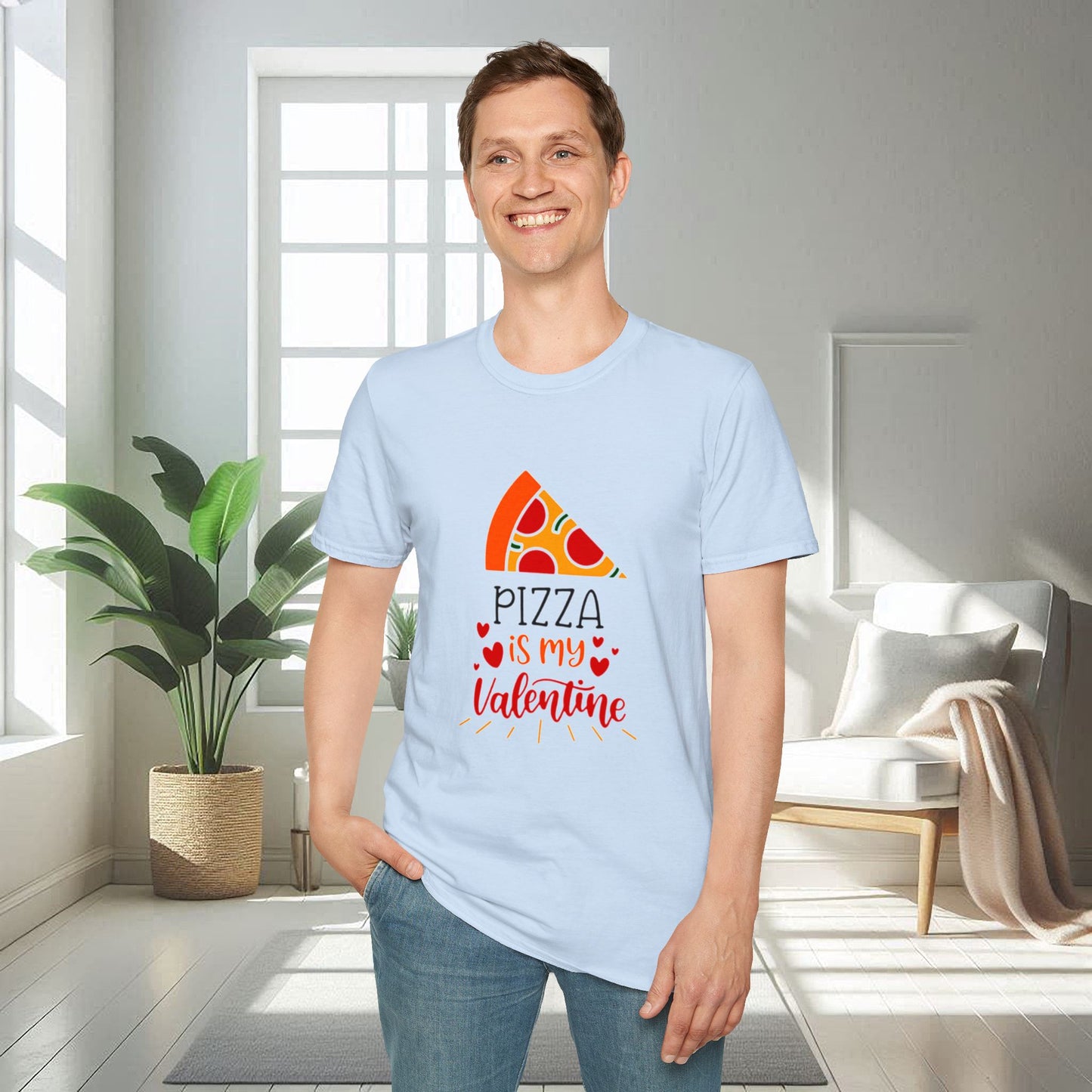 La pizza est ma Saint-Valentin | T-shirt doux unisexe