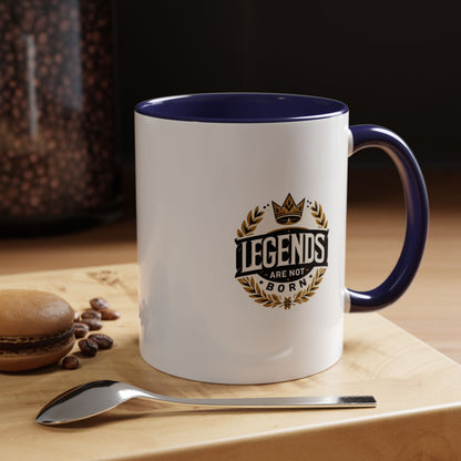 Legend Are Not Born | Accent Coffee Mug (11, 15oz)