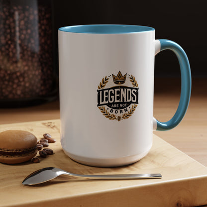 Legend Are Not Born | Accent Coffee Mug (11, 15oz)