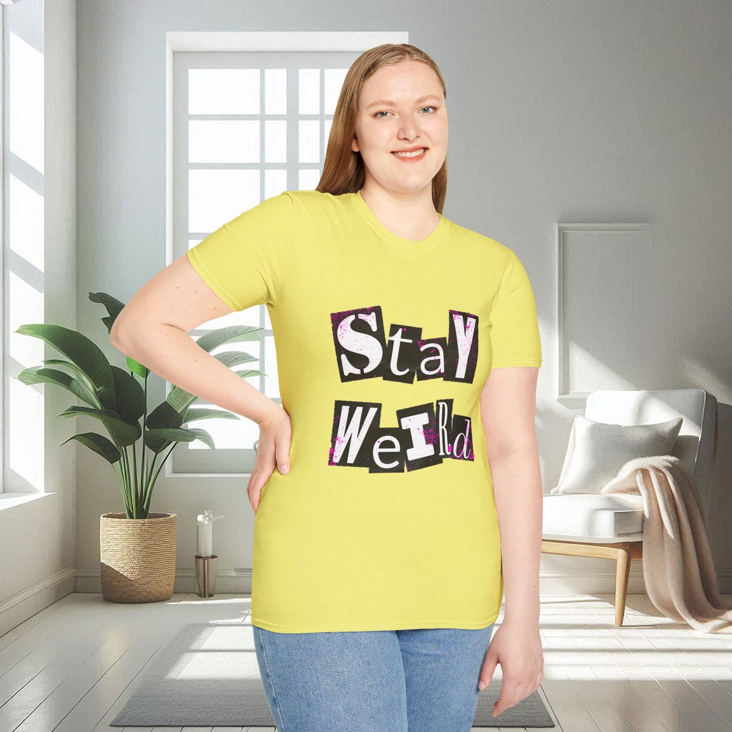 Stay Weird | Unisex Soft T-shirt