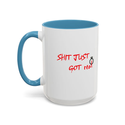 Shit Just Got Real Engagement Ring | Accent Coffee Mug (11, 15oz)