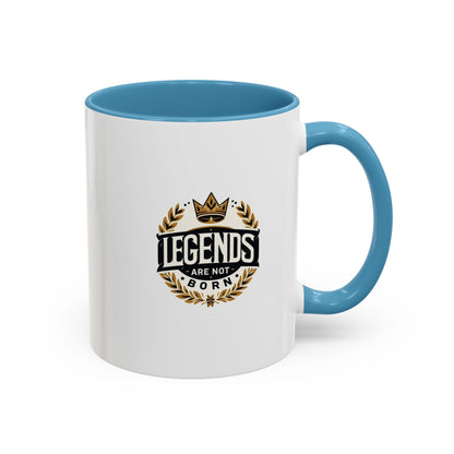 Legend Are Not Born | Accent Coffee Mug (11, 15oz)