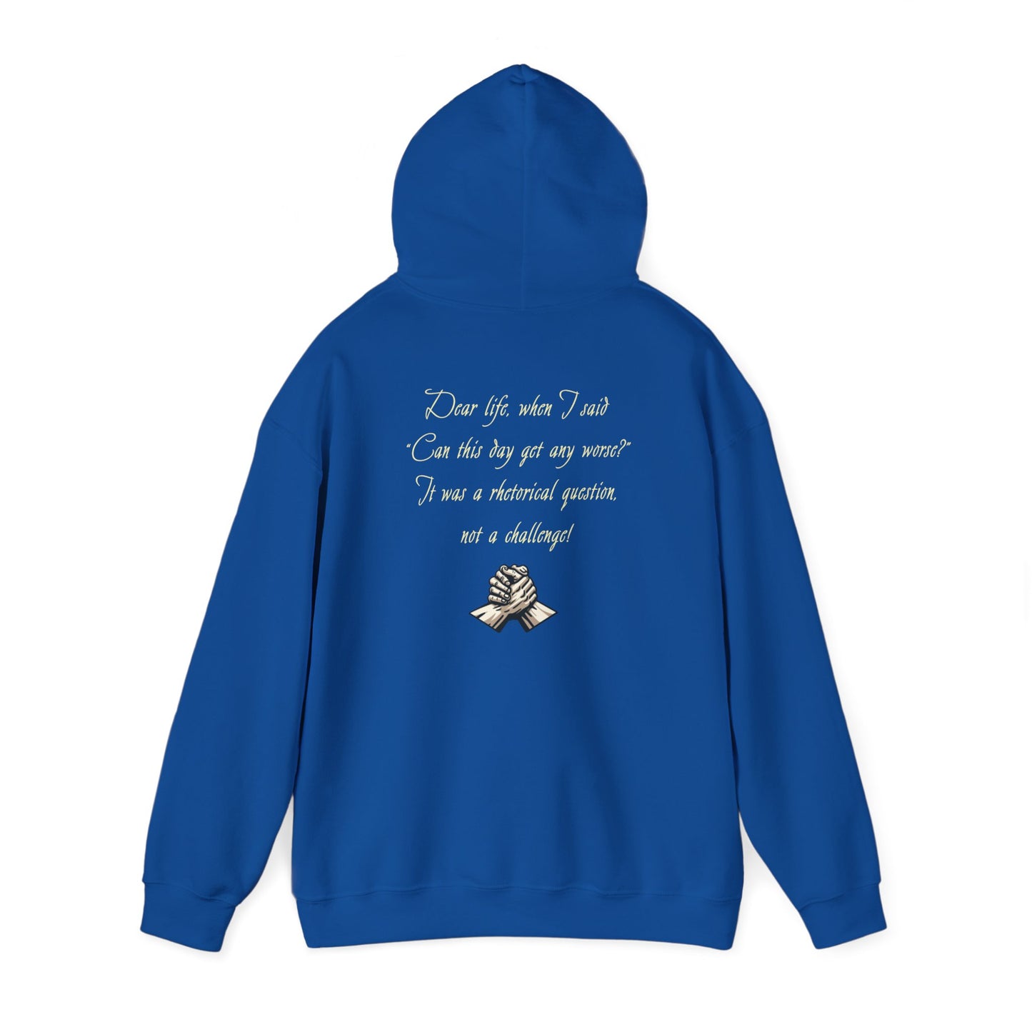 Chère vie, quand j'ai dit... | Citation drôle | Sweat à capuche unisexe Heavy Blend™