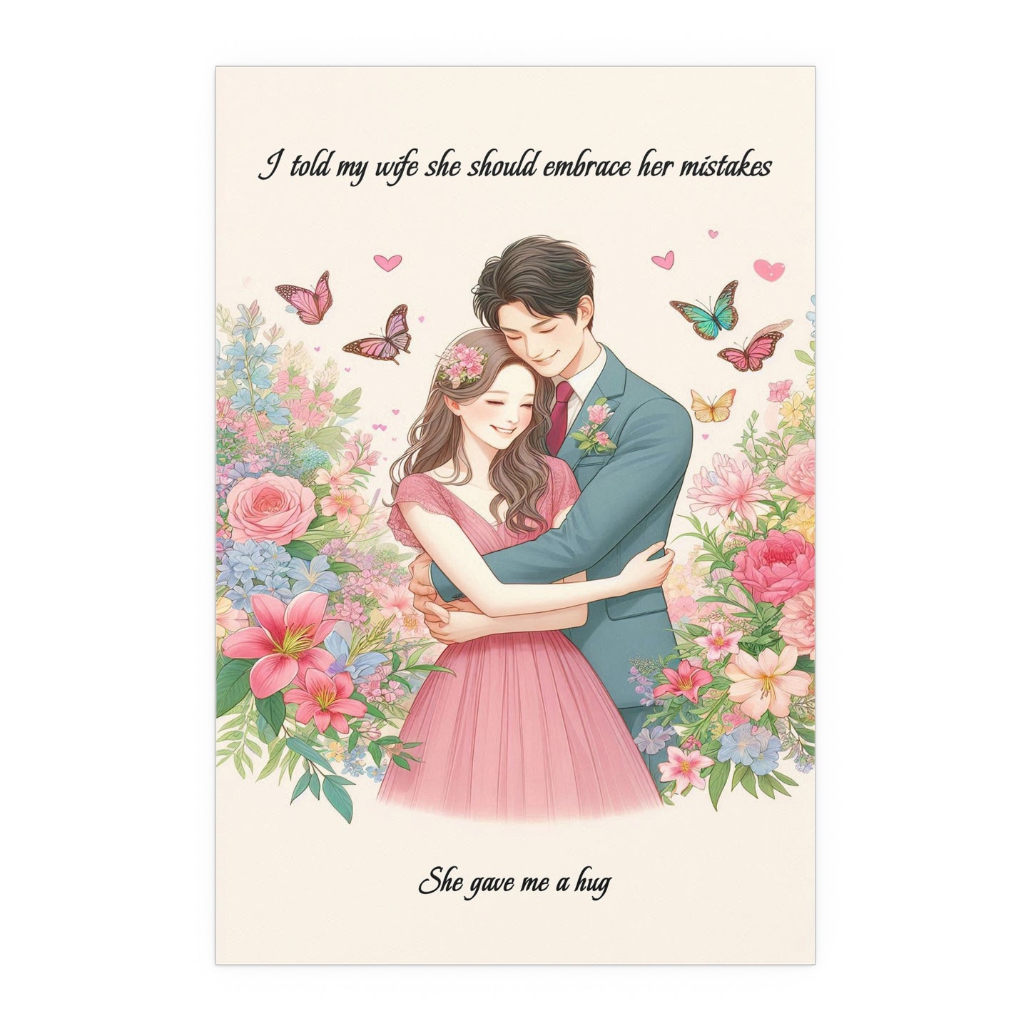 She Gave Me A Hug | Funny Poster | Indoor and Outdoor Silk Poster