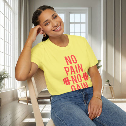 No Pain No Gain | T-shirt unisexe doux