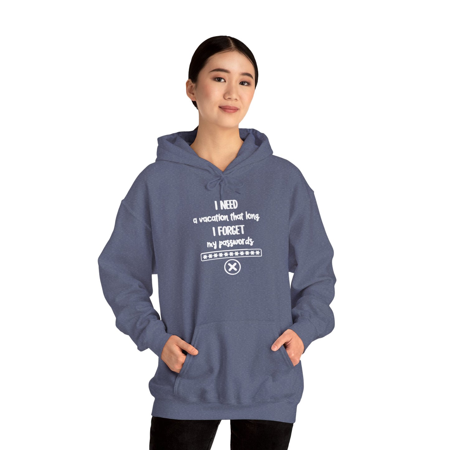 I Need A Vacation That Long | Unisex Heavy Blend™ Hooded Sweatshirt