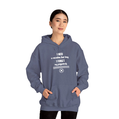 I Need A Vacation That Long | Unisex Heavy Blend™ Hooded Sweatshirt