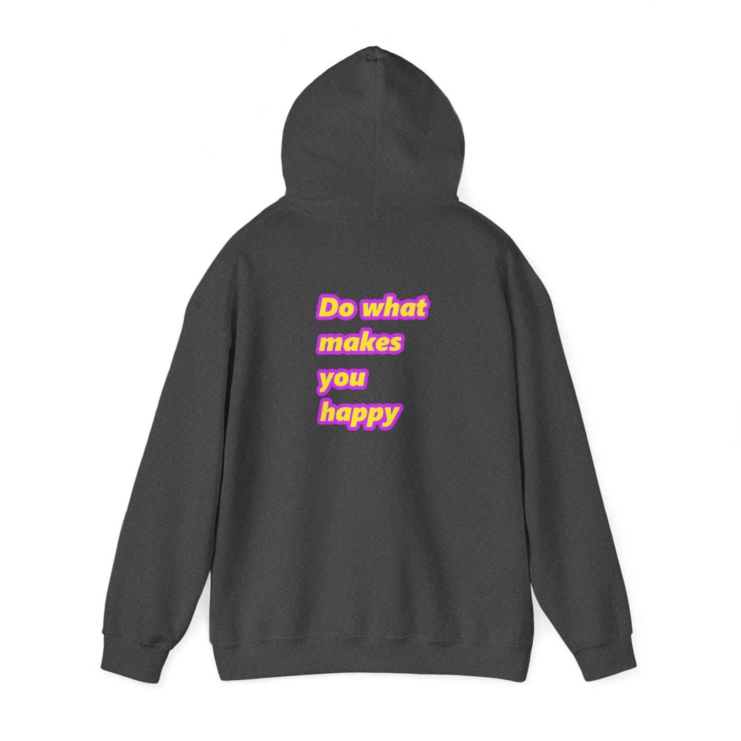 Do What Makes You Happy | Unisex Heavy Blend™ Hooded Sweatshirt