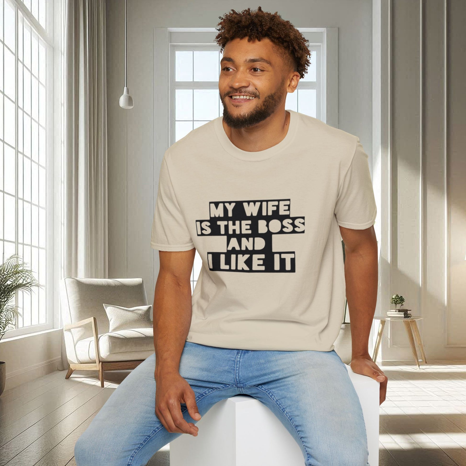 My Wife is the boss and I like it | Unisex Soft T-shirt