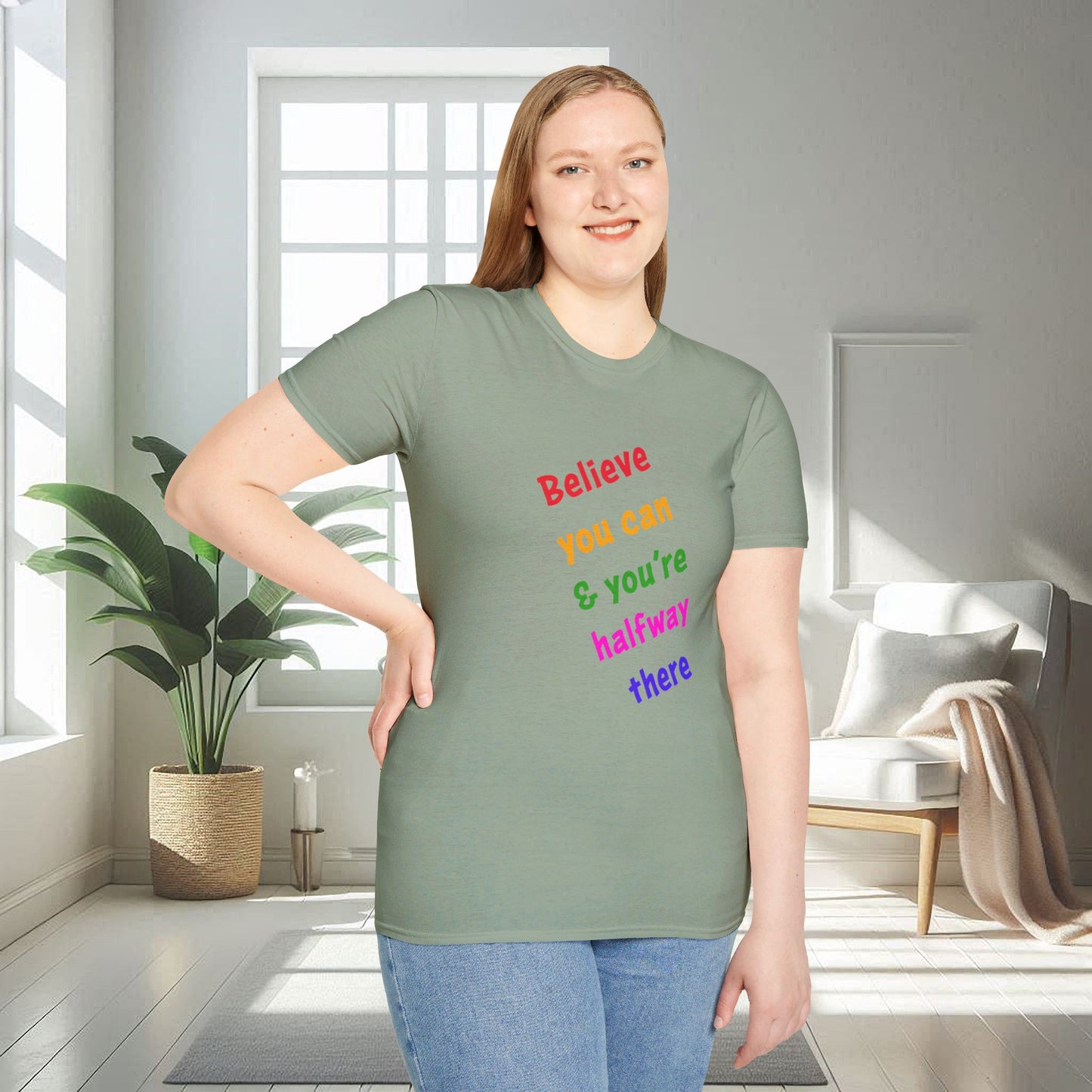 Croyez que vous pouvez | T-shirt doux unisexe