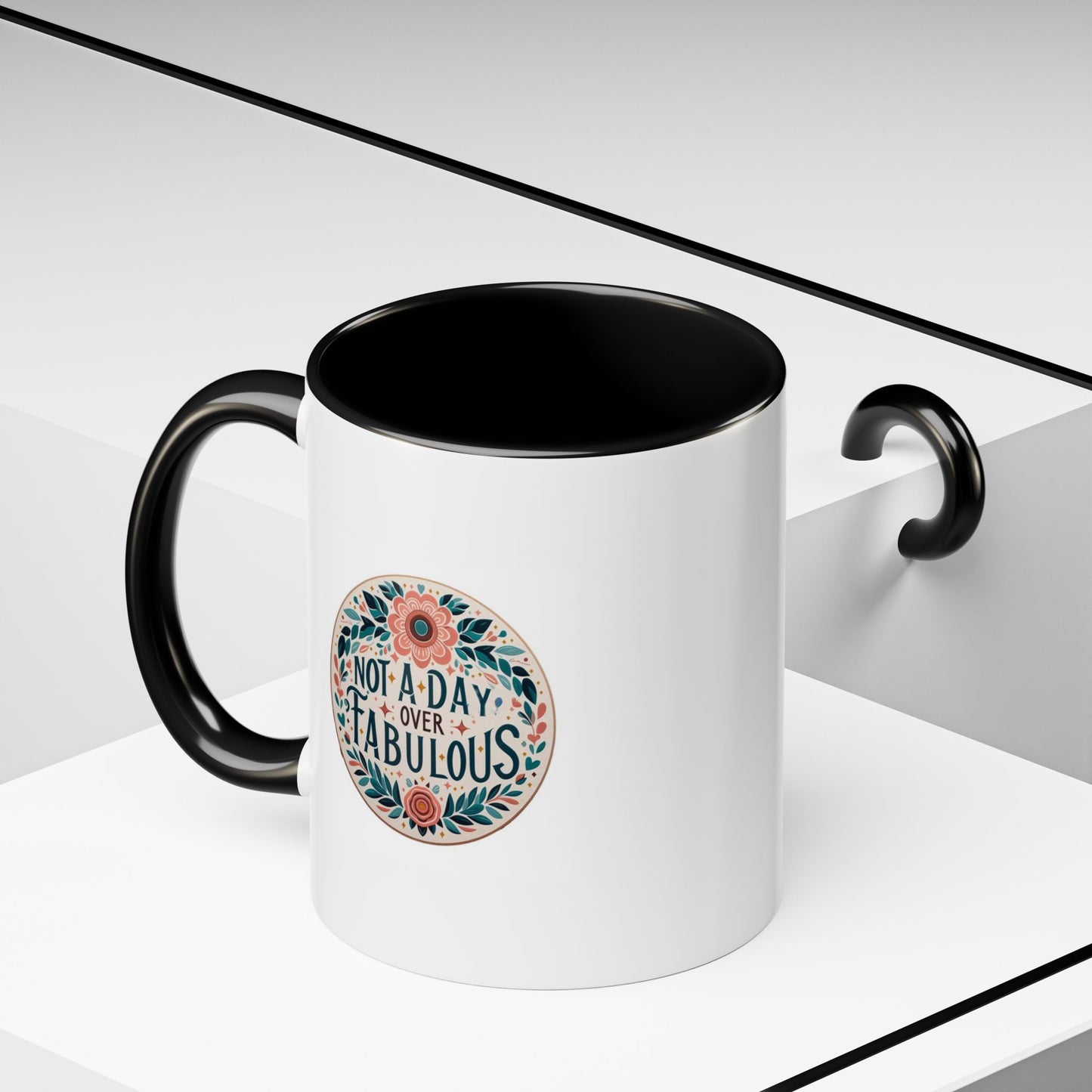 Not a Day Over Fabulous | Accent Coffee Mug (11, 15oz)