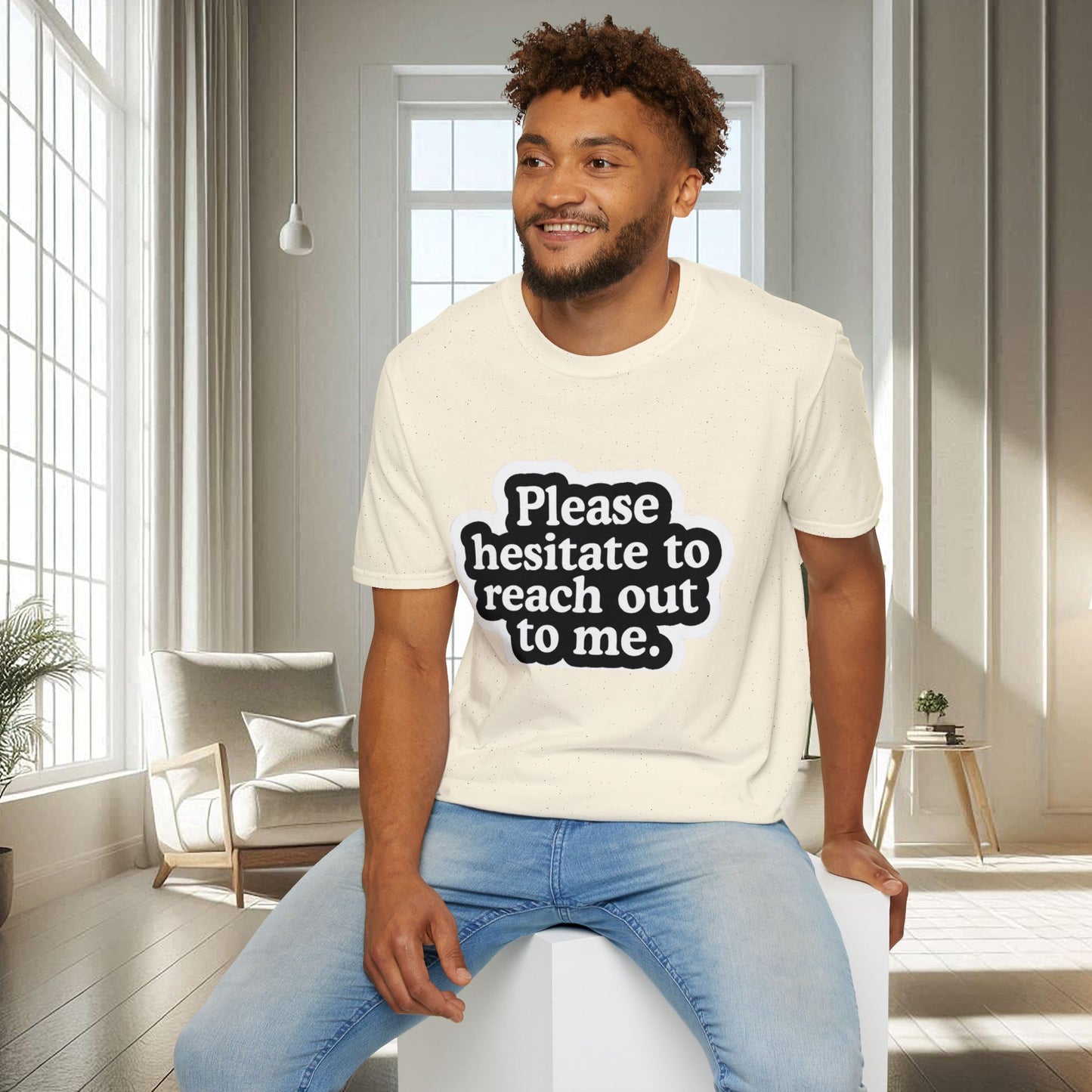 N'hésitez pas à me contacter | T-shirt doux unisexe