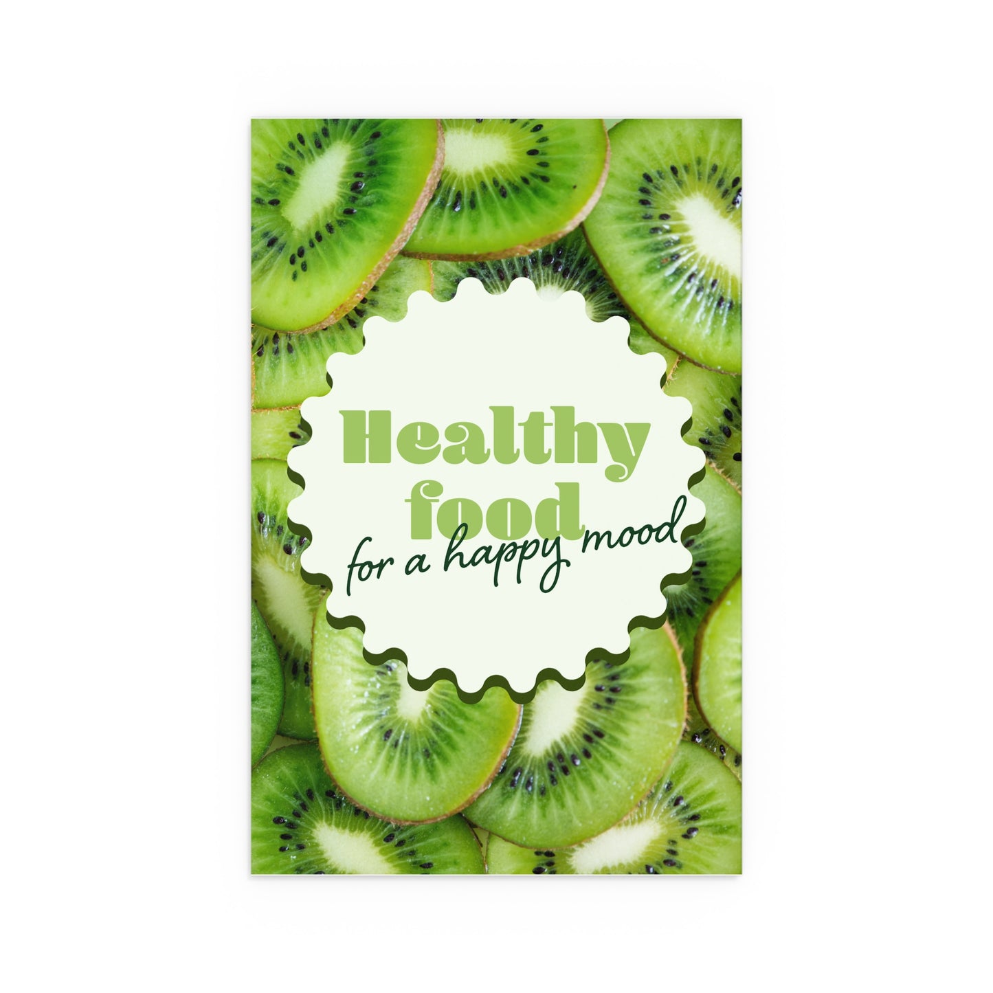 Healthy Food For A Happy Mood | Indoor and Outdoor Silk Poster