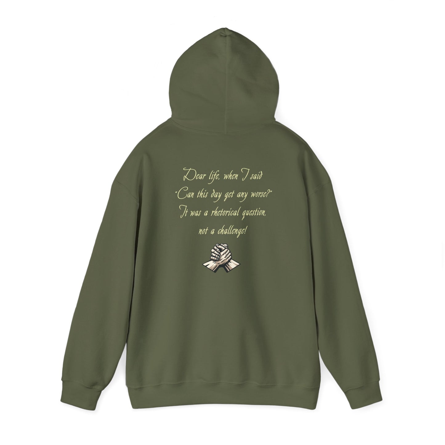 Chère vie, quand j'ai dit... | Citation drôle | Sweat à capuche unisexe Heavy Blend™