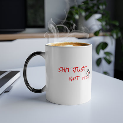 Bague de fiançailles Shit Just Got Real | Tasse à changement de couleur, 11 oz