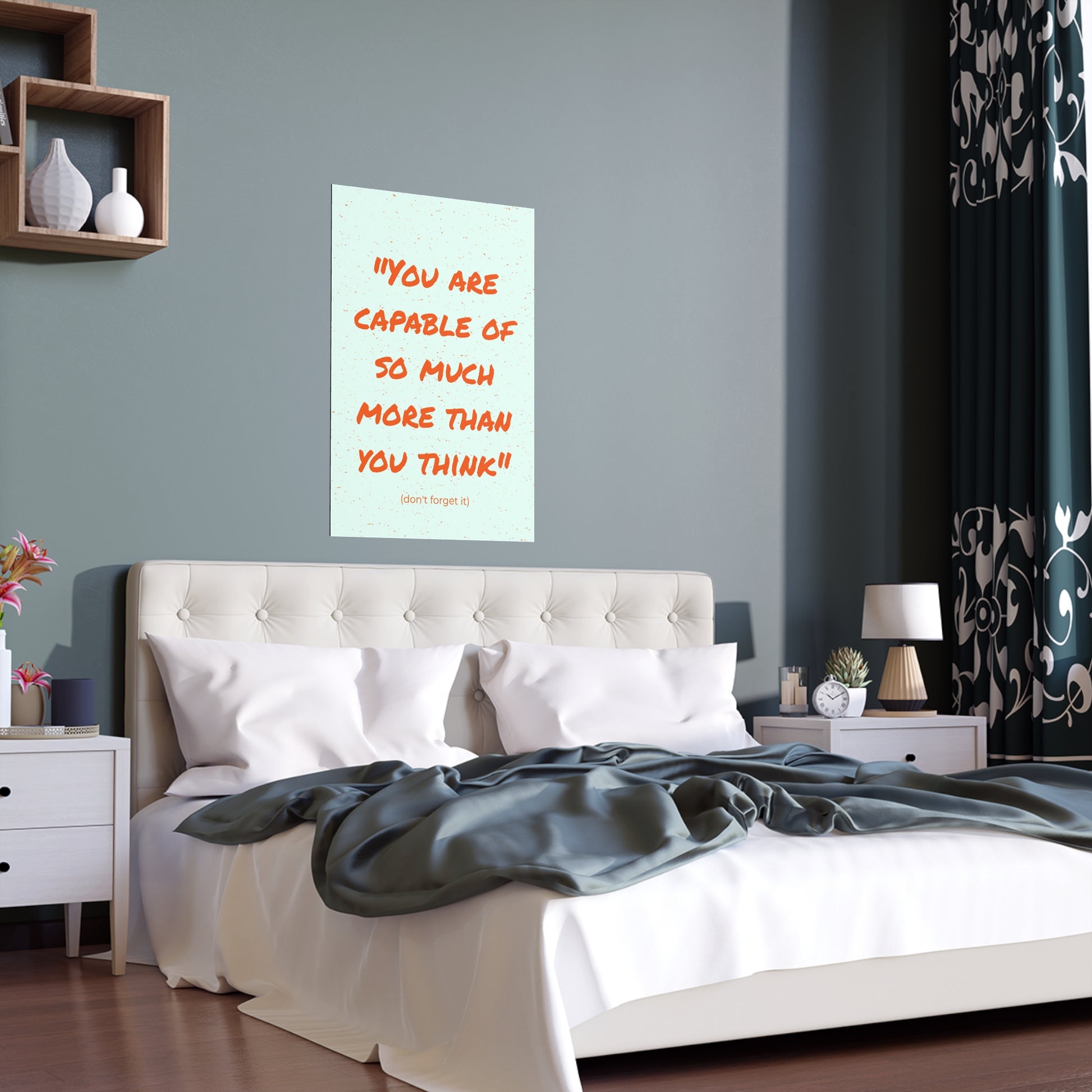 Don't Forget It | Indoor and Outdoor Silk Poster