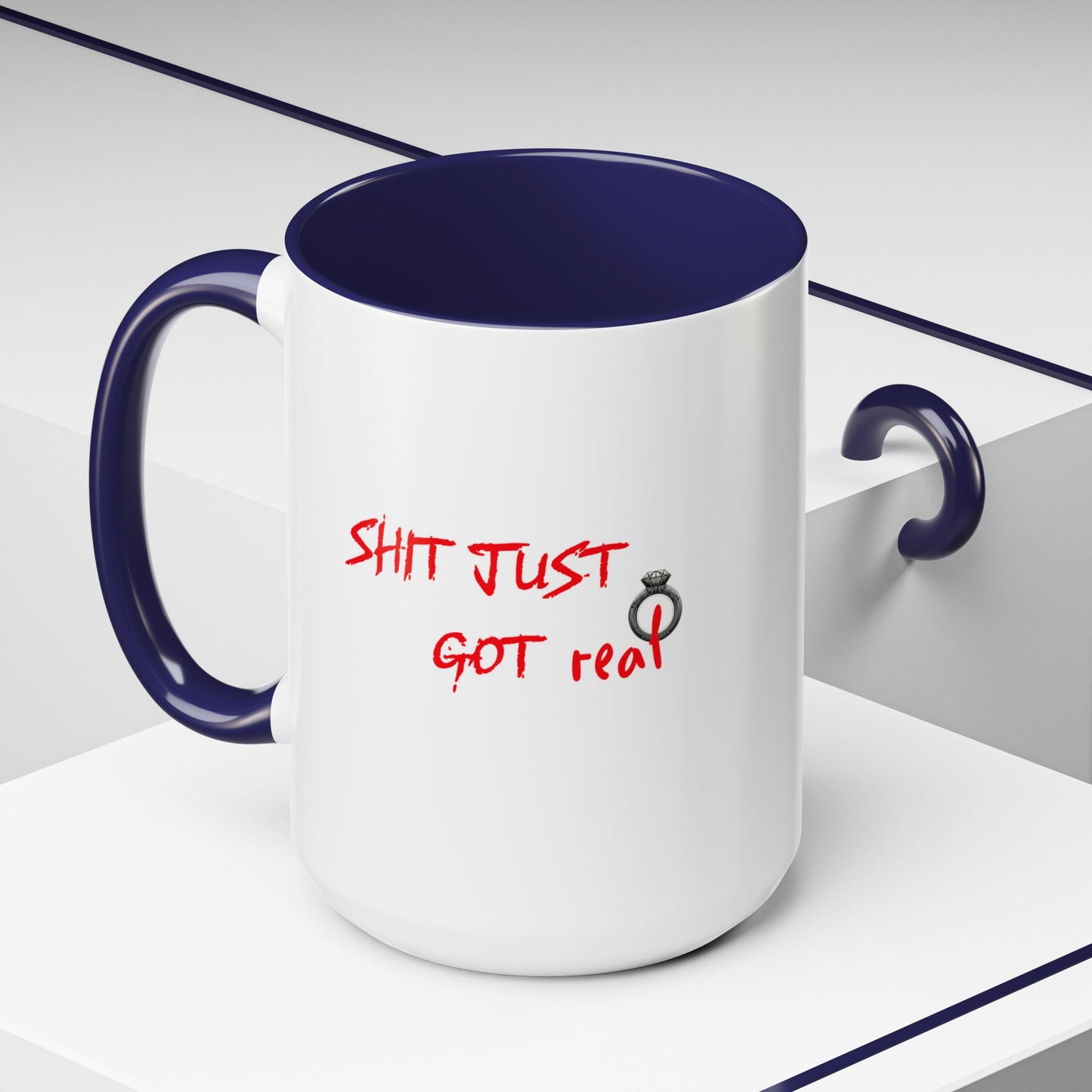 Shit Just Got Real Engagement Ring | Accent Coffee Mug (11, 15oz)