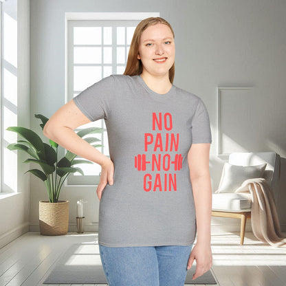 No Pain No Gain | T-shirt unisexe doux