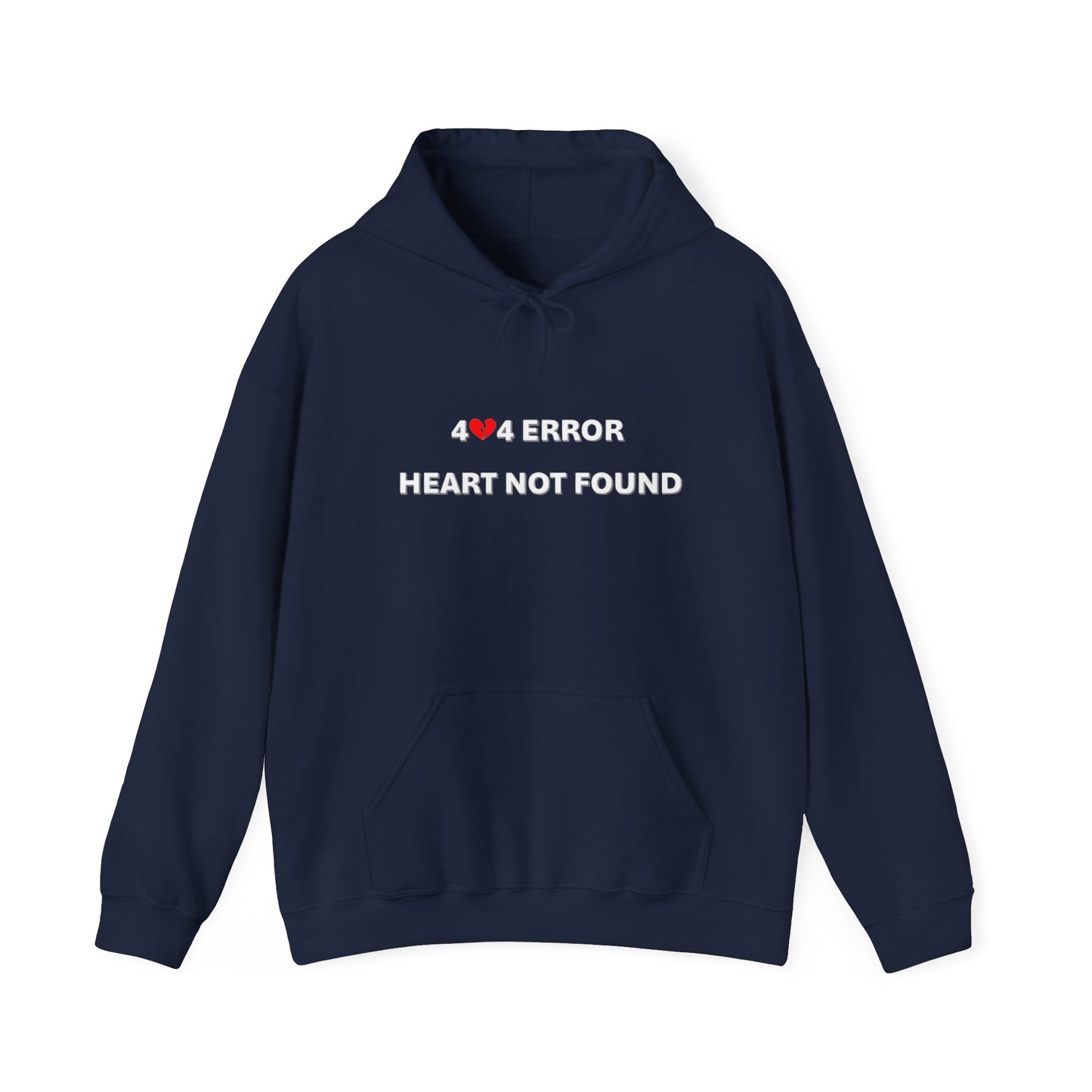 404 Error, Heart Not Found | Unisex Heavy Blend™ Hooded Sweatshirt