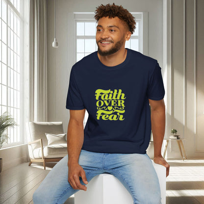 Faith over Fear | Unisex Soft T-shirt