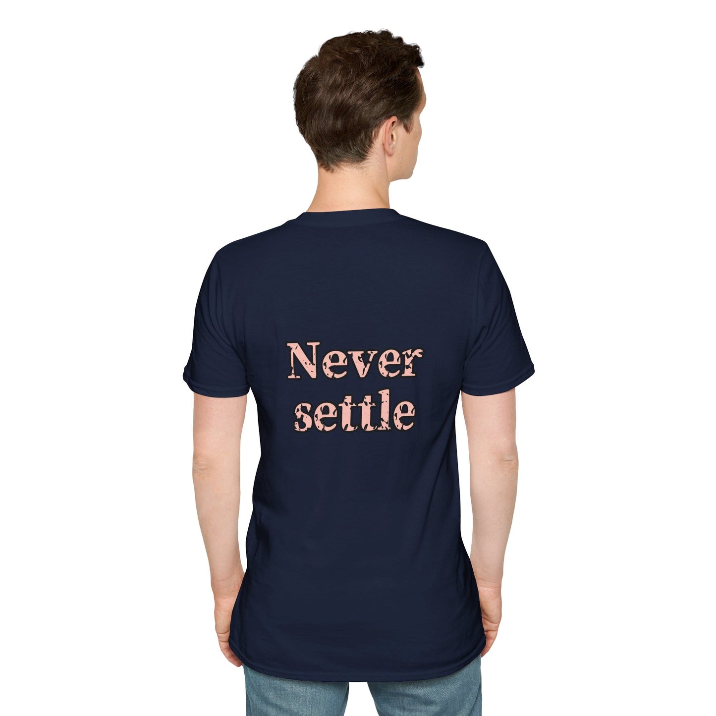 Never Settle | Unisex Soft T-shirt