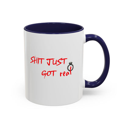 Shit Just Got Real Engagement Ring | Accent Coffee Mug (11, 15oz)